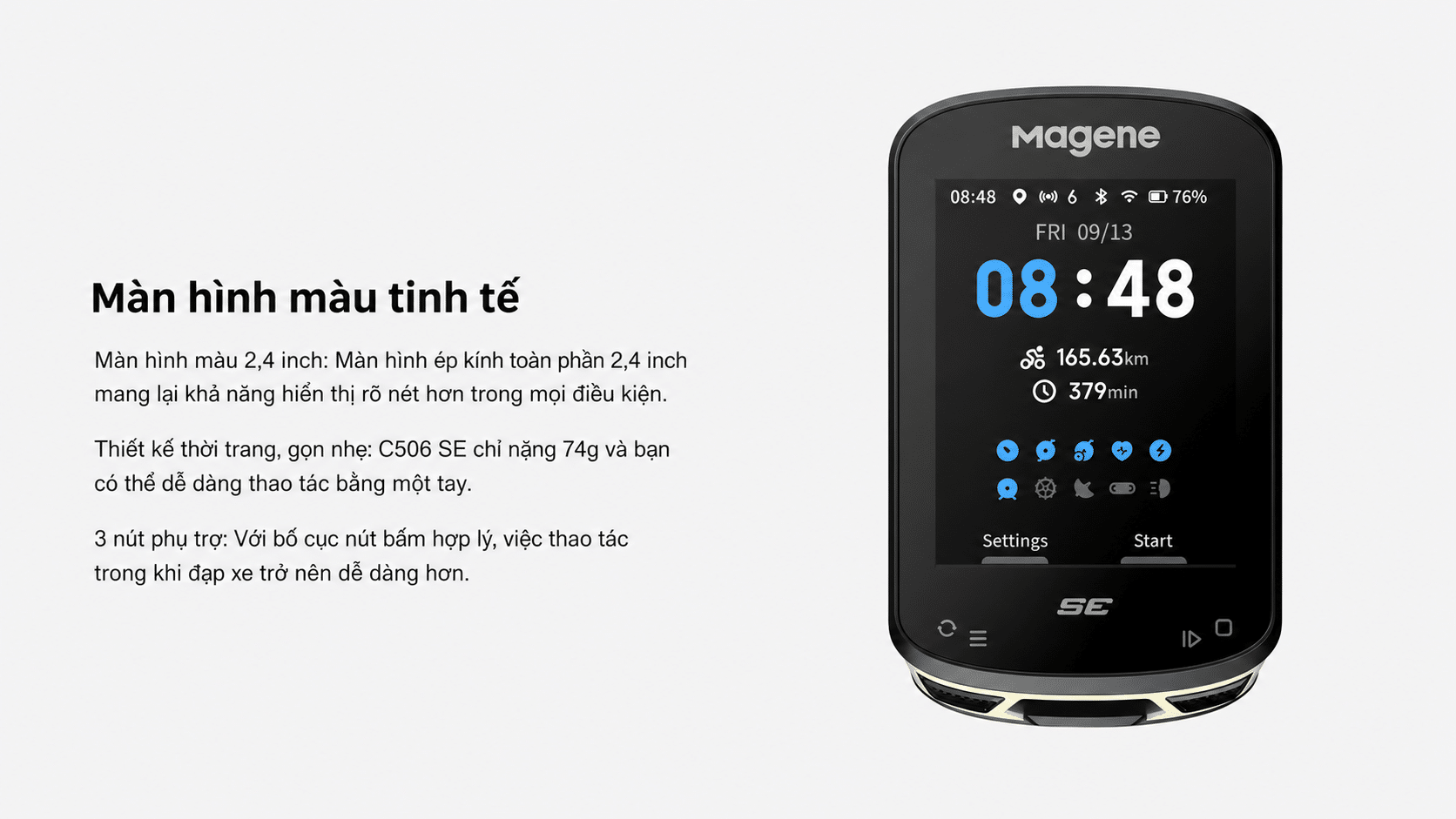 Hình ảnh giới thiệu màn hình màu tinh tế của Magene C506 SE Smart GPS Bike Computer với màn hình màu 2,4 inch ép kính toàn phần, thiết kế gọn nhẹ 74g và 3 nút phụ trợ giúp thao tác dễ dàng khi đạp xe.