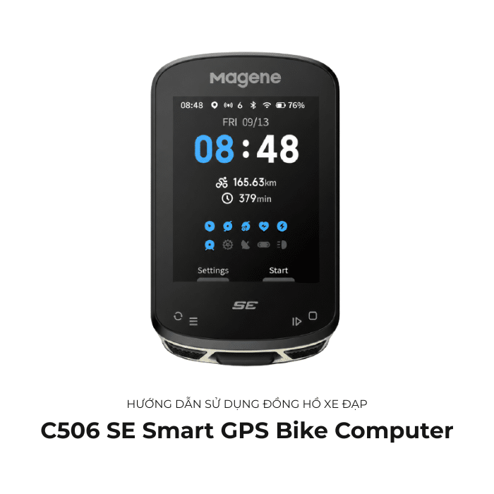 Hướng dẫn sử dụng đồng hồ xe đạp Magene C506 SE