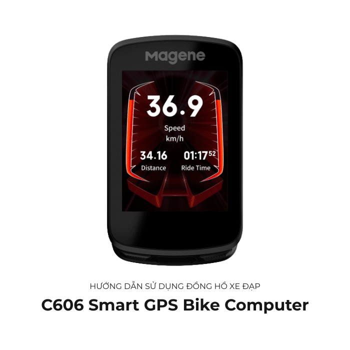 Hướng dẫn sử dụng Magene C606