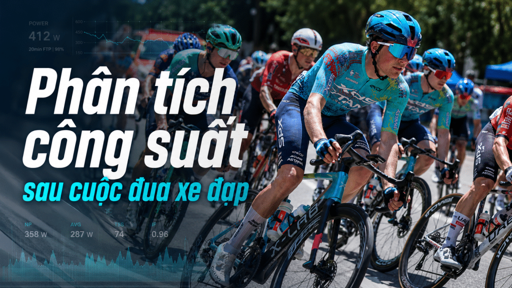 Phân tích công suất sau cuộc đua xe đạp bằng dữ liệu power meter